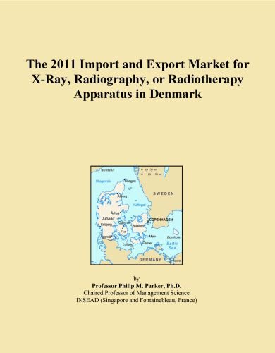 The 2011 Import and Export Market for X-Ray, Radiography, or Radiotherapy Apparatus in Denmark