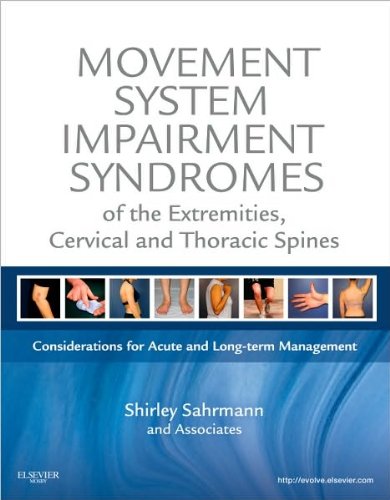 Movement System Impairment Syndromes of the Extremities (text only) 1st (First) edition by S. Sahrmann PT PhD FAPTA