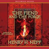 The Fiend and the Forge: Book Three of The Tapestry