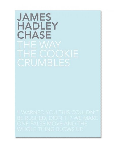 The Way the Cookie Crumbles