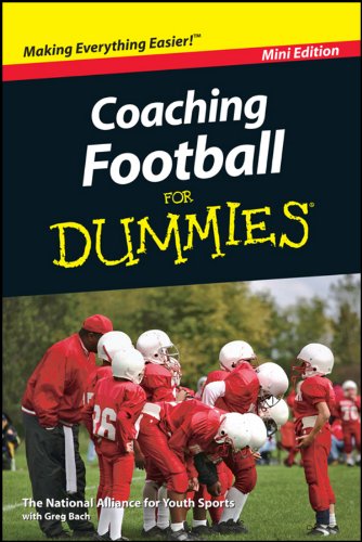 Coaching Football For Dummies®, Mini Edition