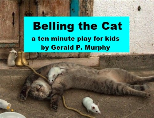 Belling the Cat - A Ten Minute Play for Kids