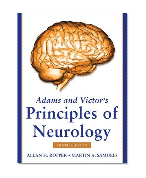 Adams and Victor's Principles of Neurology, Ninth Edition (Adams & Victor's Principles of Neurology)