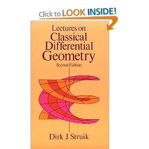 Lectures on Classical Differential Geometry 2nd (second) Edition byStruik