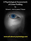 A Psychological Assessment of Crime Profiling