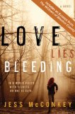 Love Lies Bleeding: A Novel
