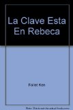 La Clave Esta En Rebeca