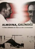 Almoina, Galindez y Otros Crimenes de Trujillo en el Extranjero