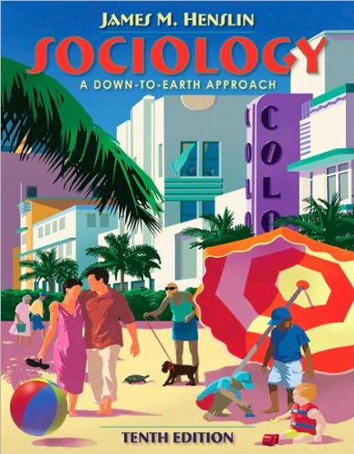 Sociology (text only) 10th (Tenth) edition by J. M. Henslin