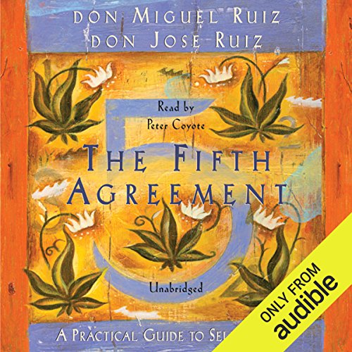 Book Cover The Fifth Agreement: A Practical Guide to Self-Mastery