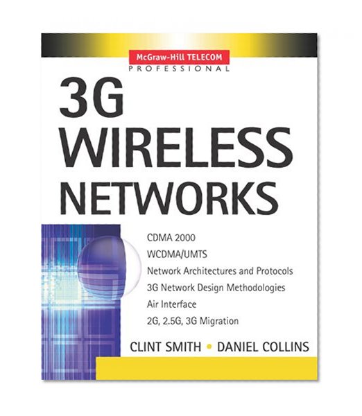 3G Wireless Networks (McGraw-Hill Telecom Professional)