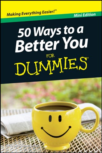50 Ways to a Better You For Dummies, Mini Edition