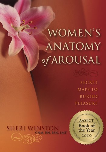 Women's Anatomy of Arousal: Secret Maps to Buried Pleasure