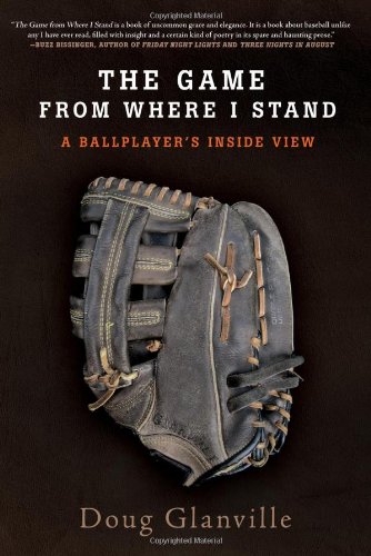 The Game from Where I Stand: A Ballplayer's Inside View