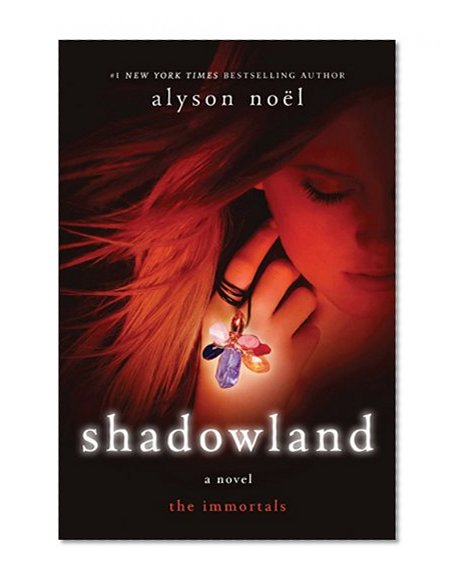 Shadowland (The Immortals, Book 3)