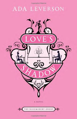 Love's Shadow: A Novel (Bloomsbury Group)