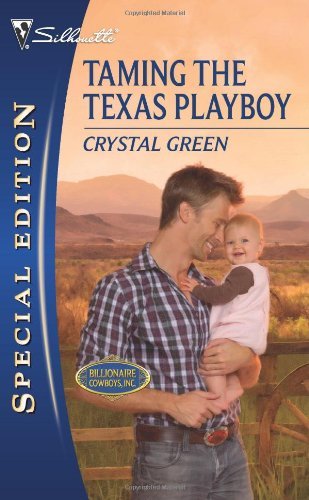 Taming the Texas Playboy (Billionaire Cowboys, Inc.)