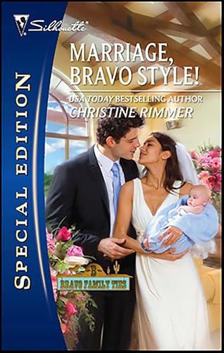 Marriage, Bravo Style! (Bravo Family series Book 31)