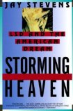 Storming Heaven; LSD and the American Dream