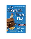 The Chocolate Pirate Plot: A Chocoholic Mystery