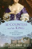 The Countess and the King: A Novel of the Countess of Dorchester and King James II
