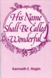 His Name Shall Be Called Wonderful