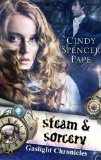Steam & Sorcery (The Gaslight Chronicles Book 1)