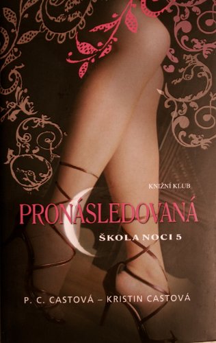 Pronasledovana (Hunted) (Czech)