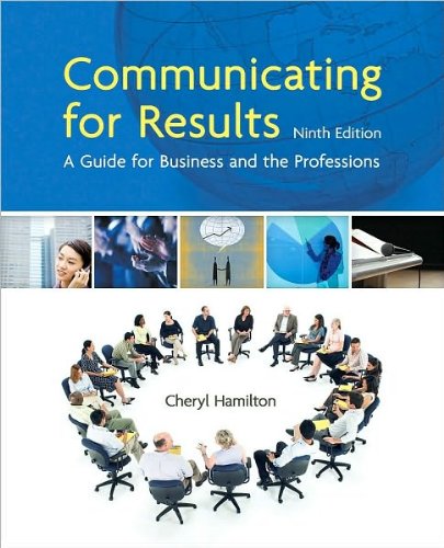 by Cheryl Hamilton Communicating for Results: A Guide for Business and the Professions(text only)9th (Ninth) edition[Paperback]2010