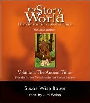 Book Cover [The story of the world: Ancient times, from the earliest Nomads to the last Roman emperor history for the classical child, Vol. 1 (v. 1)] [By: Susan Wise Bauer] [October, 2006]