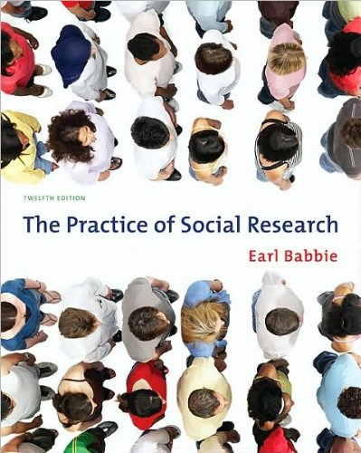 The Practice of Social Research (text only) 12th(twelfth) edition by E. R. Babbie