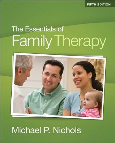 Essentials of Family Therapy (text only) 5th (Fifth) edition by M. P. Nichols