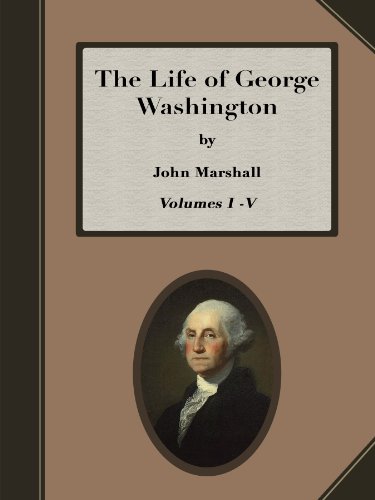 Book Cover The Life of George Washington (All Five Volumes) - High Quality, Satisfaction Guarantee