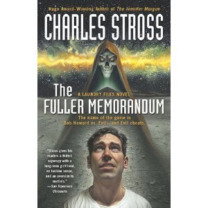 Charles Stross'sThe Fuller Memorandum (A Laundry Files Novel) [Hardcover](2010)