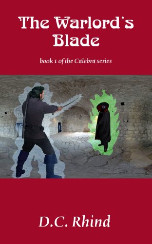 The Warlord's Blade (Calebra Fantasy Book 1)