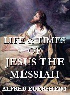 Book Cover Life and Times of Jesus the Messiah