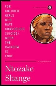 For colored girls who have considered suicide/When the rainbow is enuf Publisher: Scribner; Reprint edition