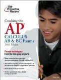 Cracking the AP Calculus AB & BC Exams Publisher: Princeton Review