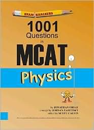1001 Questions in MCAT in Physics 2nd (second) edition Text Only