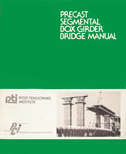 Precast Segmental Box Girder Bridge Manual