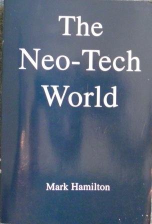 The Neo-Tech World