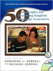 Fifty Strategies for Teaching English Language Learners 3th (third) edition Text Only