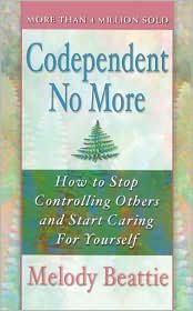 Codependent No More Publisher: Turtleback