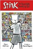 Stink the Incredible Shrinking Kid (#1) Publisher: Candlewick