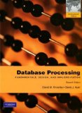 Database Processing: Fundamentals, Design, and Implementation