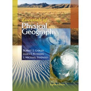 Essentials of Physical Geography 8th (Eighth) Edition byGabler