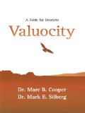Valuocity; A Fable for Dentists