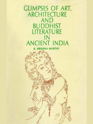 Glimpses Of Art, Architecture And Buddshist Literature In Ancient India