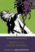 Tales of the Greek Heroes Publisher: Puffin