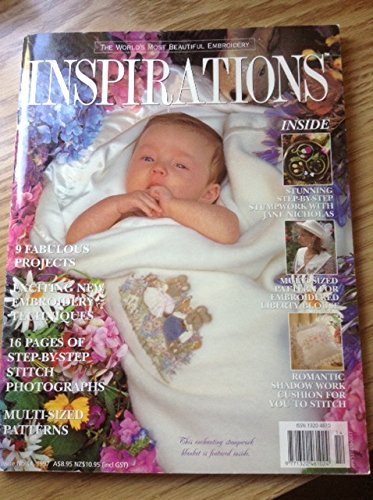 Inspirations Magazine The World's Most Beautiful Embroidery Magazine Issue 13 (Inspirations Magazine)